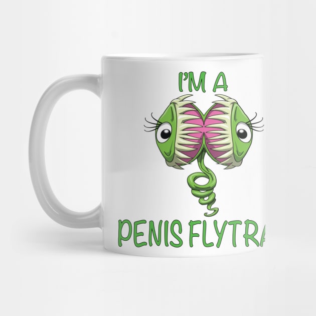 I'm A Penis Flytrap by Wickedcartoons